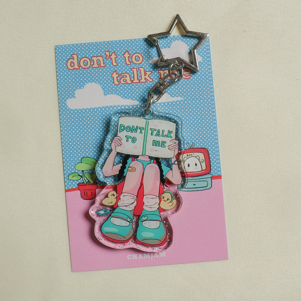 Don't To Talk Me Keyring