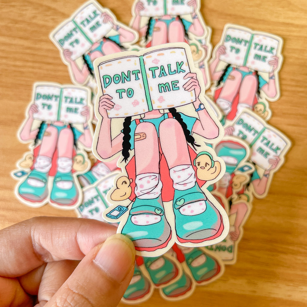 Dont To Talk Me Sticker